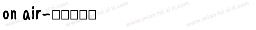 on air字体转换